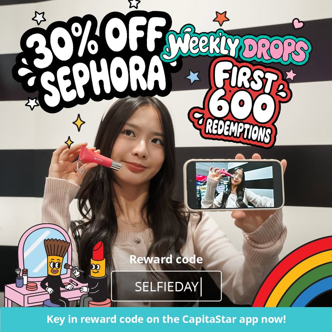 Sephora 30% Off at Bugis+ with CapitaStar Code SELFIEDAY