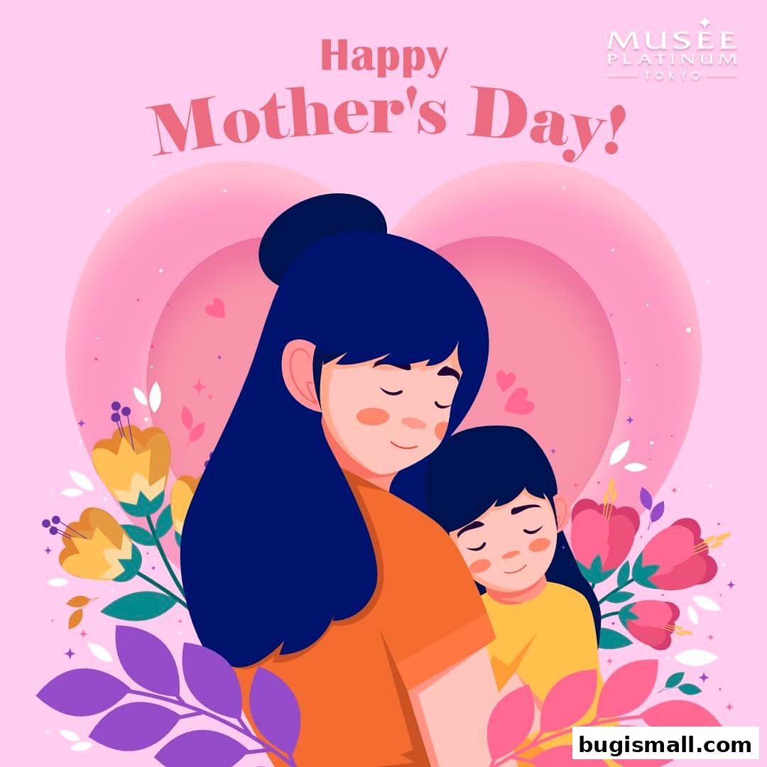 Happy Mother's Day from Musee Platinum Tokyo!